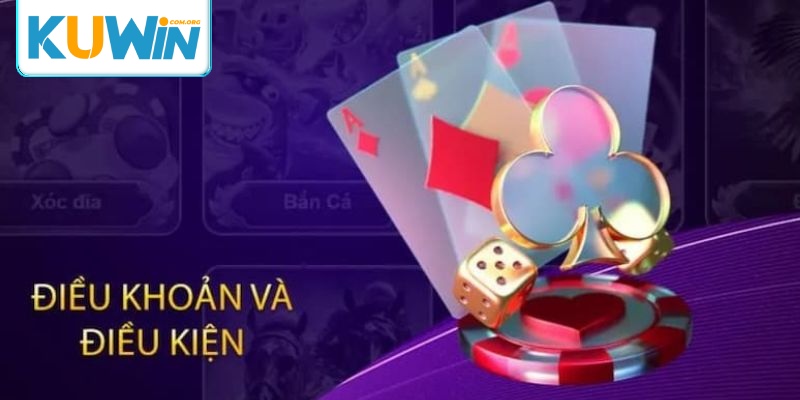 Tìm hiểu đôi điều về điều khoản và điều kiện tại Kuwin bet